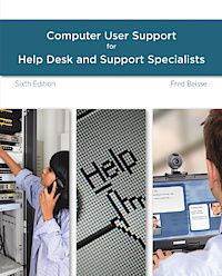 Guide to computer user support for help desk and support specialists | 6:e upplagan