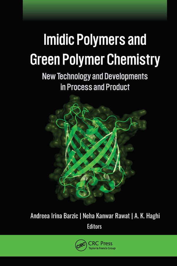 Imidic Polymers and Green Polymer Chemistry | 1:a upplagan
