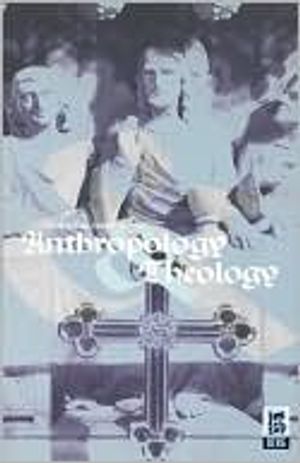 Anthropology and Theology