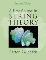 A First Course in String Theory