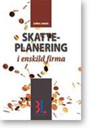 Skatteplanering i enskild firma | 1:a upplagan