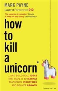 How to Kill a Unicorn | 0:e upplagan