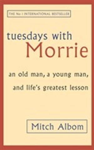 Tuesdays with Morrie