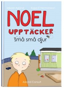Noel upptäcker små små djur | 1:a upplagan