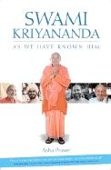 Swami Kriyananda : As We have Known Him