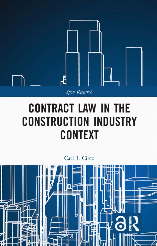 Contract Law in the Construction Industry Context | 1:a upplagan