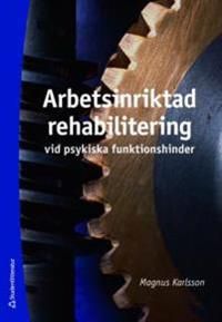arbetsinriktad rehabilitering | 1:a upplagan