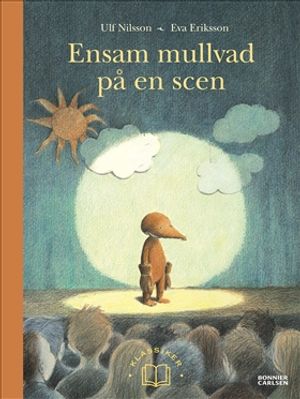 Ensam mullvad på en scen