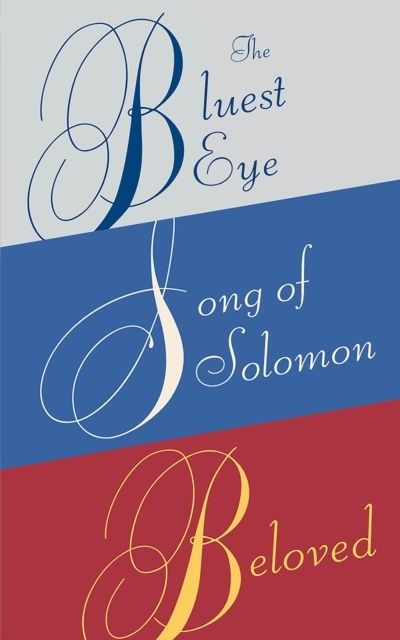 Toni Morrison Box Set: The Bluest Eye, Song of Solomon, Beloved | 0:e upplagan