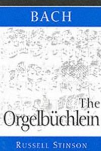 Bach: The Orgelbüchlein | 0:e upplagan