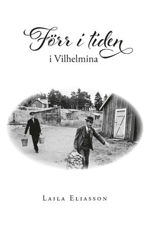 Förr i tiden i Vilhelmina