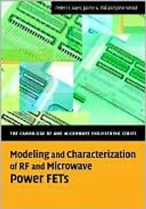 Modeling and Characterization of RF and Microwave Power FETs