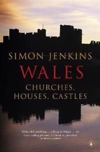 Wales - churches, houses, castles