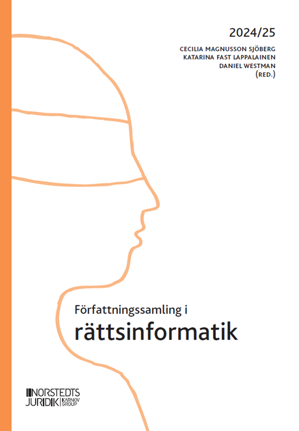 Författningssamling i rättsinformatik : 2024/25 | 10:e upplagan