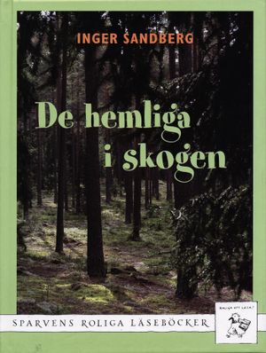 De hemliga i skogen | 1:a upplagan