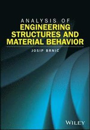 Analysis of Engineering Structures and Material Behavior | 1:a upplagan