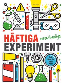 Häftiga vetenskapliga experiment