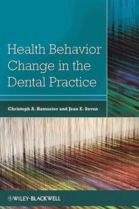 Health Behavior Change in the Dental Practice