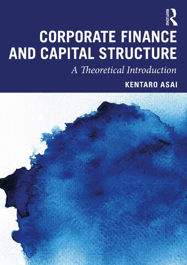 Corporate Finance and Capital Structure | 1:a upplagan