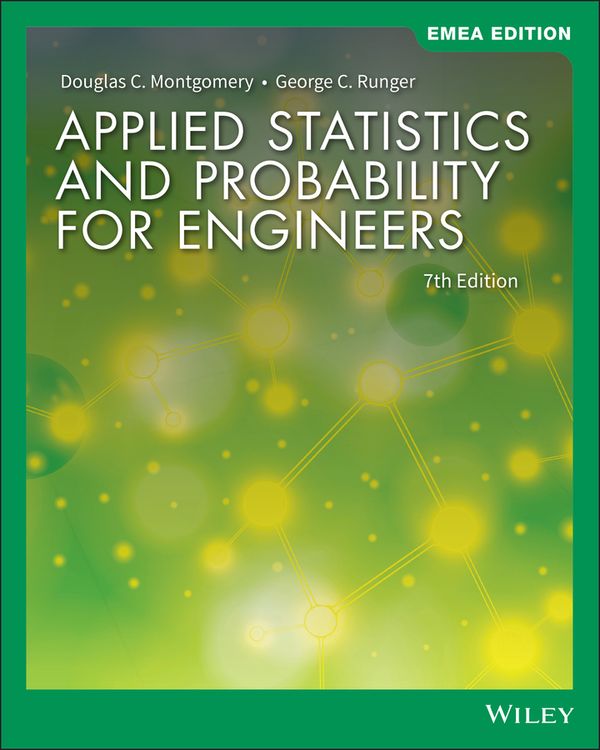 Applied Statistics and Probability for Engineers | 7:e upplagan