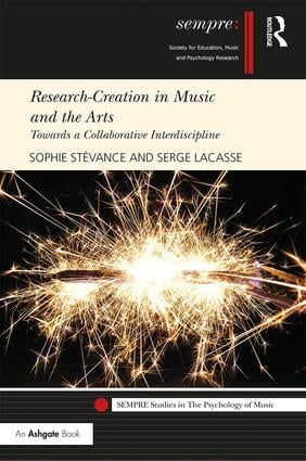 Research-Creation in Music and the Arts | 1:a upplagan