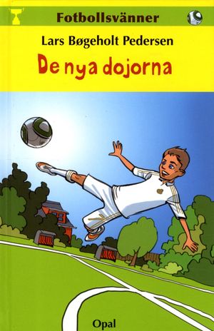 Fotbollsvänner. De nya dojorna | 1:a upplagan