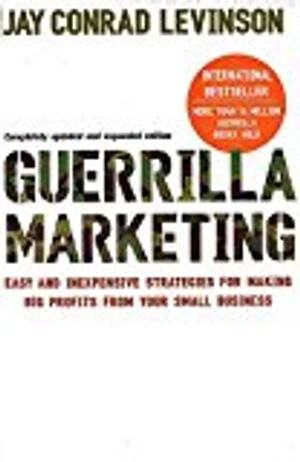 Guerrilla marketing - cutting-edge strategies for the 21st century