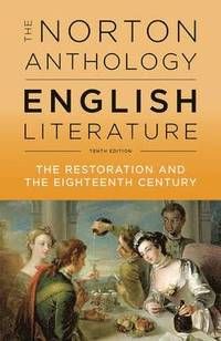 The Norton Anthology of English Literature: The restoration and the eighteenth century