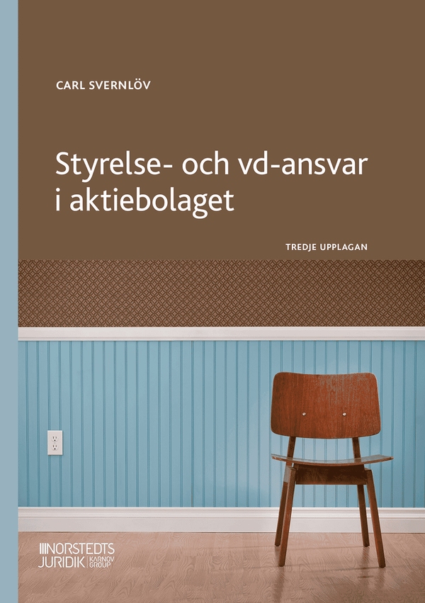 Styrelse- och vd-ansvar i aktiebolaget | 3:e upplagan