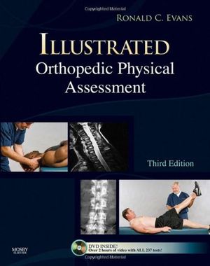 Illustrated Orthopedic Physical Assessment