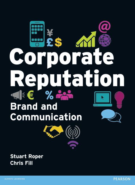 Corporate Reputation, Brand and Communication | 1:a upplagan