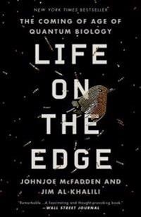 Life on the Edge: The Coming of Age of Quantum Biology | 0:e upplagan