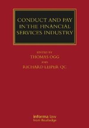 Conduct and Pay in the Financial Services Industry | 1:a upplagan