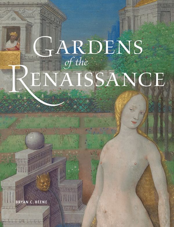 Gardens of the Renaissance | 0:e upplagan