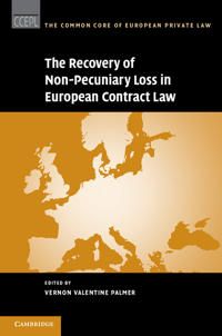 The Recovery of Non-pecuniary Loss in European Contract Law | 0:e upplagan