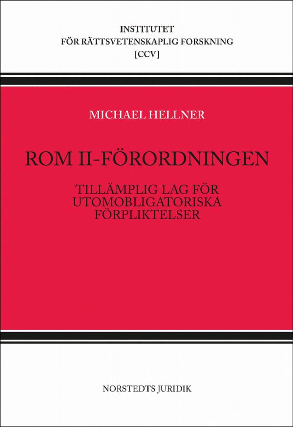 Rom II-förordningen : tillämplig lag för utomobligatoriska förpliktelser | 1:a upplagan