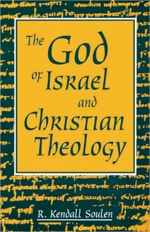 The God of Israel and Christian Theology