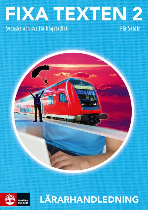 Fixa texten 2 Lärarhandledning, andra upplagan | 2:a upplagan