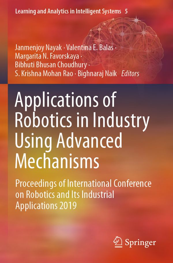 Applications of Robotics in Industry Using Advanced Mechanisms | 1:a upplagan