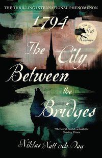1794: The City Between the Bridges | 0:e upplagan