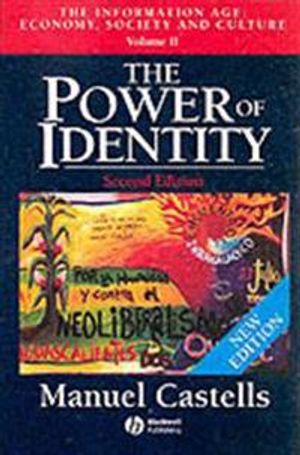 The Power of Identity: The Information Age: Economy, Society and Culture, V |  2:e upplagan