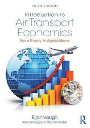 Introduction to Air Transport Economics | 3:e upplagan