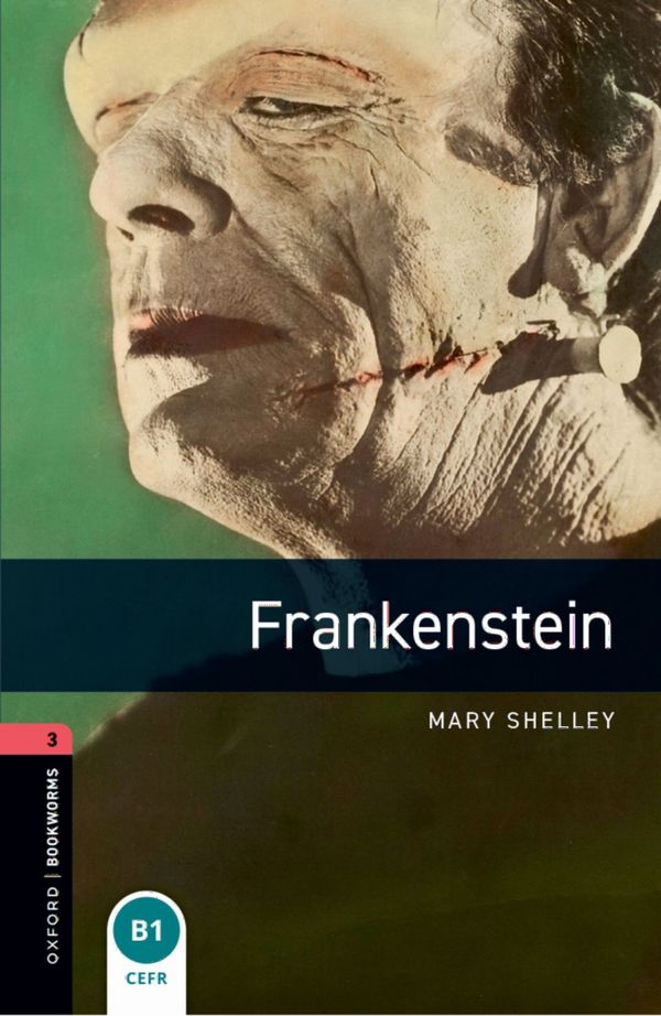 Oxford Bookworms Library: Level 3:: Frankenstein | 0:e upplagan