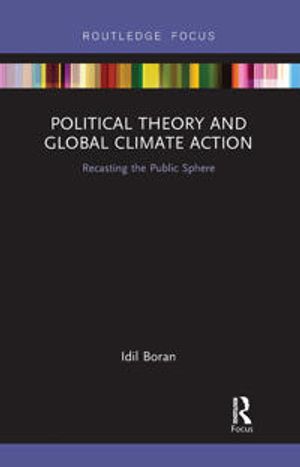 Political Theory and Global Climate Action | 1:a upplagan