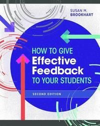 How to Give Effective Feedback to Your Students, Second Edition | 0:e upplagan