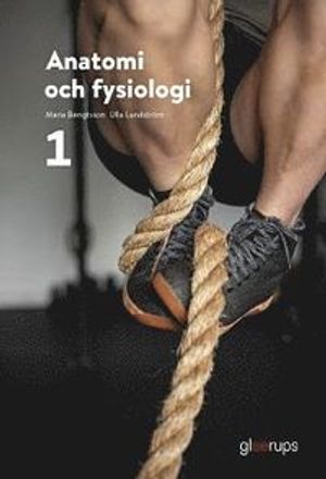 Anatomi och fysiologi 1, elevbok | 1:a upplagan