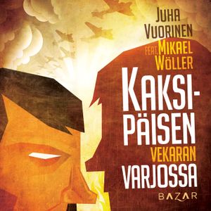 Kaksipäisen vekaran varjossa | 1:a upplagan