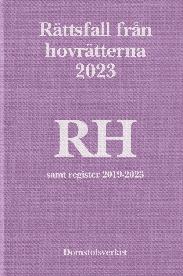 Rättsfall från hovrätterna. Årsbok 2023 (RH) | 1:a upplagan