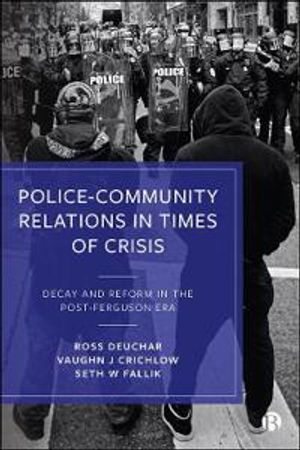 Police–Community Relations in Times of Crisis