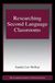 Researching Second Language Classrooms